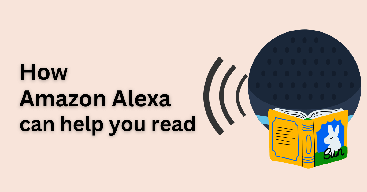 How Amazon Alexa can read and Amazon Alexa is reading a book.