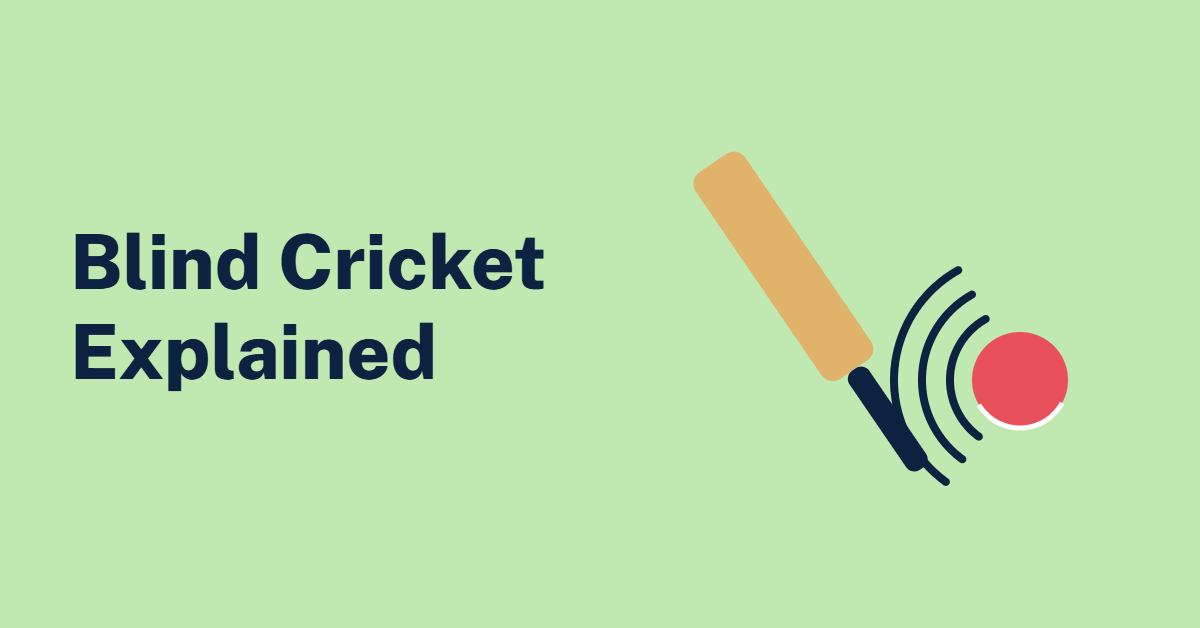 Illustration of a cricket bat and a ball with sound waves, with the text Blind Cricket Explained